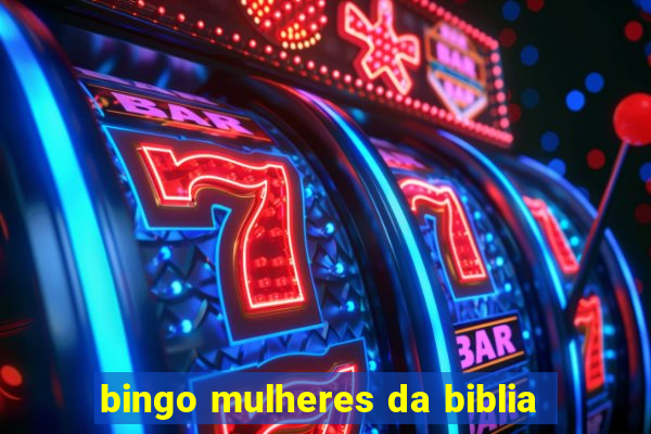 bingo mulheres da biblia